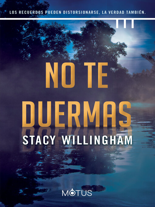 Title details for No te duermas by Stacy Willingham - Available